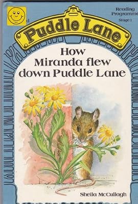 How miranda flew down puddle - how,