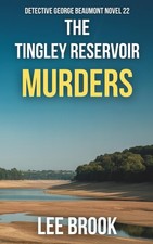 The Tingley Reservoir Murders
