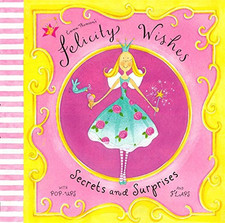 Felicity Wishes: Secrets and Surprises - Thomson, Emma