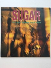 Sugar. If I Can't Change Your Mind. 12" Single. 1993 Creation - CRE 149T. Indie