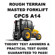 A14 CPCS Rough Terrain Masted Forklift 2025 Theory Test Answers Written to Regs