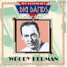 Woody Herman - Legendary Big Bands Series CD (2000) Expertly Refurbished Product
