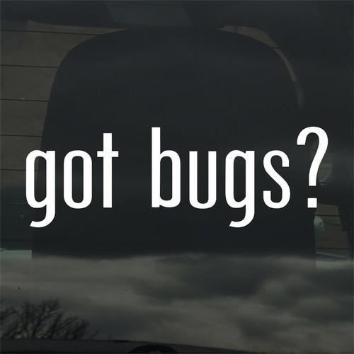 Got bugs custom vinyl sticker - vinyl,