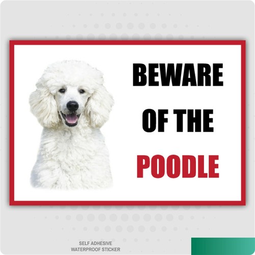 Funny beware the poodle - funny, of