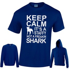 Keep Calm its a Staffy not a Shark - Staffordshire Bull Terrier Dog T-shirt