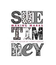 Making Marks: Sue Timney and