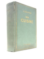 Ma Cuisine (A Escoffier - 1934) (ID:38662)