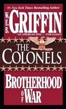 W.E.B. Griffin The Colonels (Paperback) Brotherhood of War