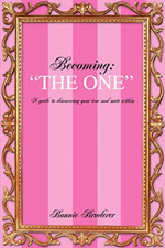 Becoming:  The One :A Guide to Discovering Your True So - Paperback NEW Bruderer