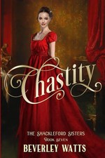 Chastity (The Shackleford Sisters B..., Watts, Beverley