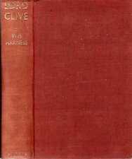 Harness, Wold H  LORD CLIVE, THE CONQUEROR OF INDIA 1939 Hardback BOOK