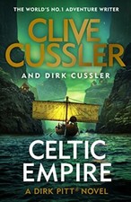 Celtic Empire: Dirk Pitt #25