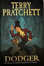 Dodger. Terry Pratchett. FIRST