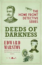 Deeds of Darkness (The Home Front Detective Series) by Marston, Edward Book The