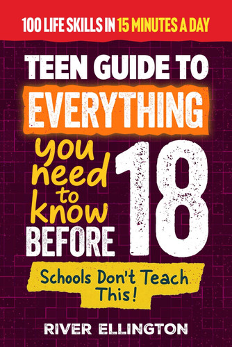 Teen guide to everything - teen’s,