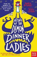 Attack of the Demon Dinnerladies By Pamela Butchart, Thomas Flintham