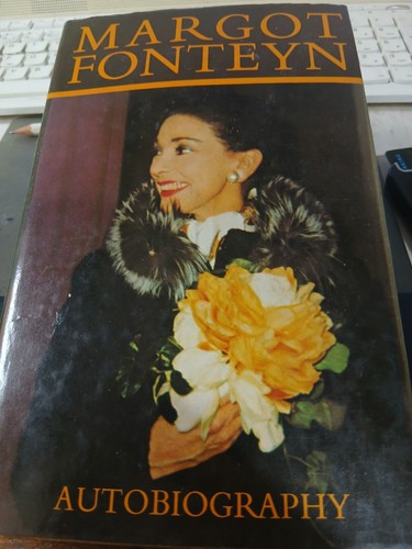 Margot fonteyn autobiography - fonteyn,