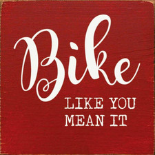 Bike like you mean it Old Red