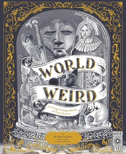 World weird a creepy - of,