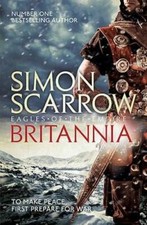 Scarrow: Britannia (Eagles of