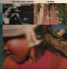 Pat Metheny Group Still Life (Talking) NEAR MINT Geffen Records Vinyl LP