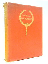 Musical Instruments: Historic, Rare & Unique (Alfred Hipkins - 1921) (ID:51202)