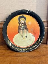 ANTIQUE EARLY 1900 FAIRY SOAP TIP TRAY "HAVE YOU A LITTLE FAIRY IN YOUR HOME?"