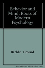 Behavior and Mind: The Roots
