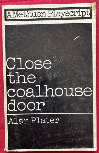 Close the coalhouse - door, by
