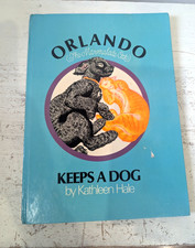 1971 ORLANDO (The Marmalade Cat) KEEPS A DOG, Kathleen Hale ,  Vintage Kids Book