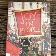 Jeremy Deller Joy in People