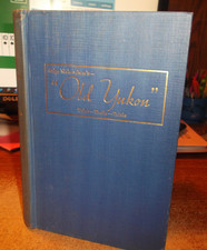Old yukon tales trails and - yukon,