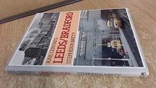 Leeds and Bradford (Rail Centres S.) by Batty, Stephen R. Hardback Book The