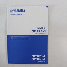 Genuine 2018 YAMAHA NMAX / 150 GPD125-A / 150-A English Owners Manual BV3F8199E1
