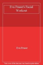 Eva Fraser's Facial