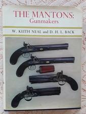 THE MANTONS GUNMAKERS BY NEAL