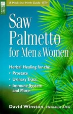 Saw Palmetto (Medicinal Herb Guide) By Winston, David David Winston,