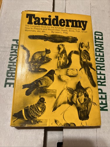 Taxidermy the complete book - taxidermy,,