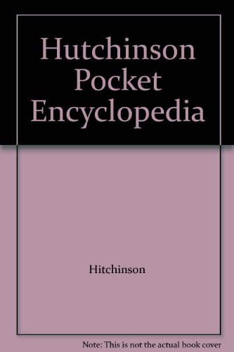 Hutchinson pocket encyclopedia - pocket,