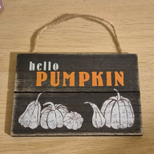 Small rustic wooden (MDF?) Autumnal 'Hello Pumpkin' wall hanging sign/plaque