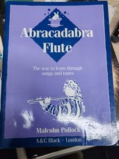 Abracadabra Flute The Way to Learn Through Songs and Tunes