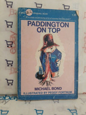 Paddington on Top by Michael Bond 1974 Paperback Kids Classic Bear Book
