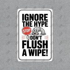 Funny Bathroom Sign Ignore the
