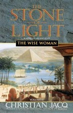 The Wise Woman: Volume 2; Stone of Light - 0743403479, Christian Jacq, paperback
