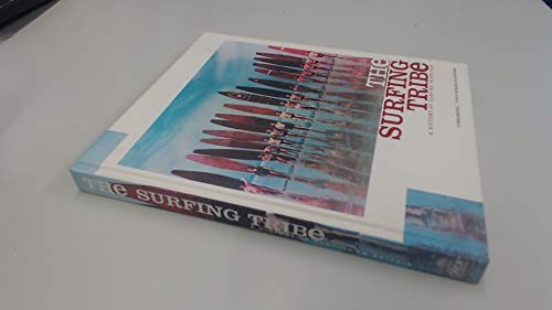 The surfing tribe - -, a