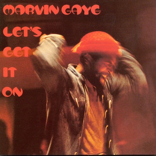 Marvin gaye let get on - gaye, let's