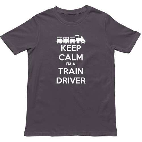Keep calm train driver - calm,