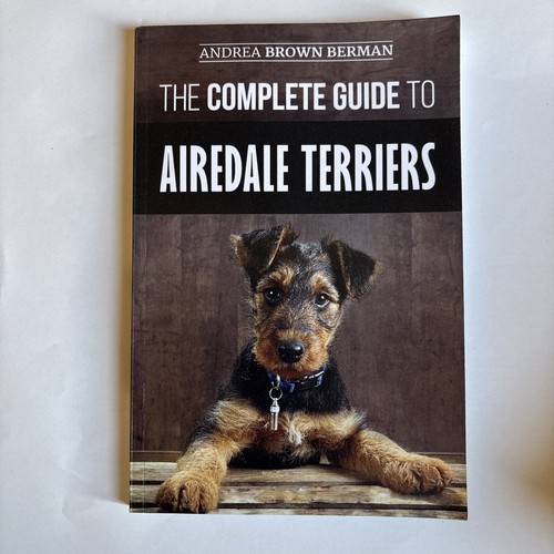 The complete guide airedale - the, to