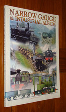 NARROW GAUGE INDUSTRIAL ALBUM Hatherhill PB 2009 RCL Publications England wales