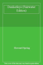 Dunkerleys (Fairwater Edition)-Howard Spring